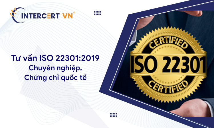 Tư vấn ISO 22301: Chuyên nghiệp, Chứng chỉ quốc tế