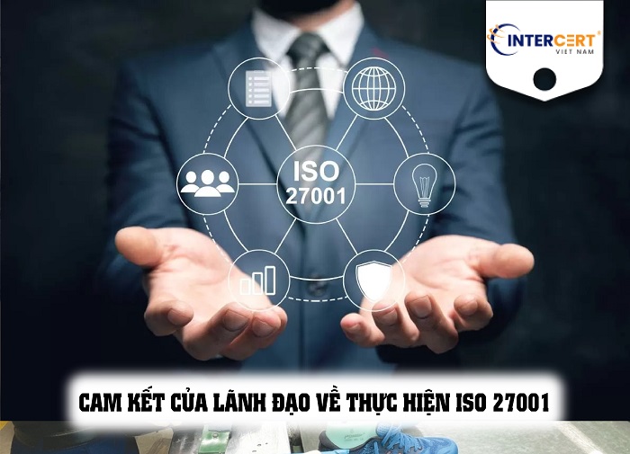 cam kết của lãnh đạo thực hiện iso 27001