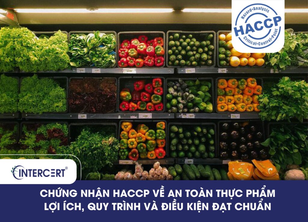 Chứng Nhận HACCP Về An Toàn Thực Phẩm