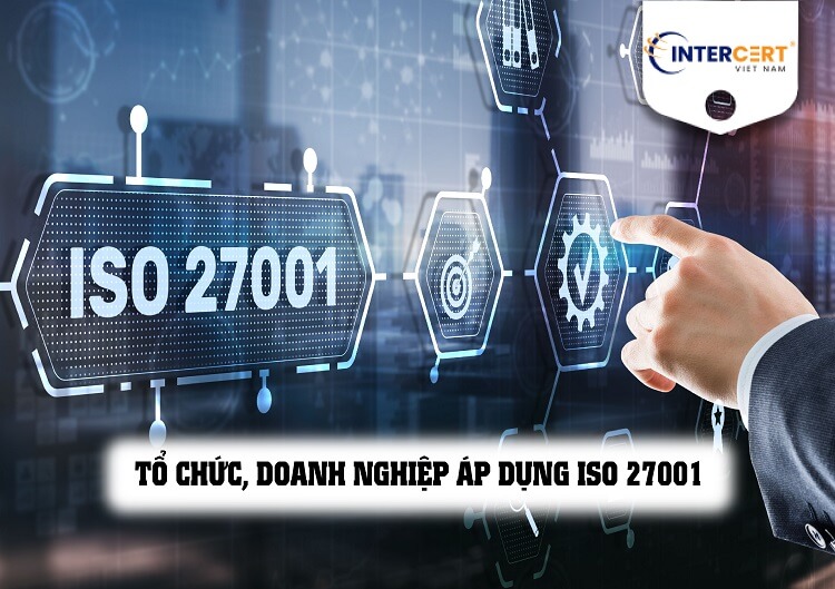 tổ chức áp dụng tiêu chuẩn iso 27001