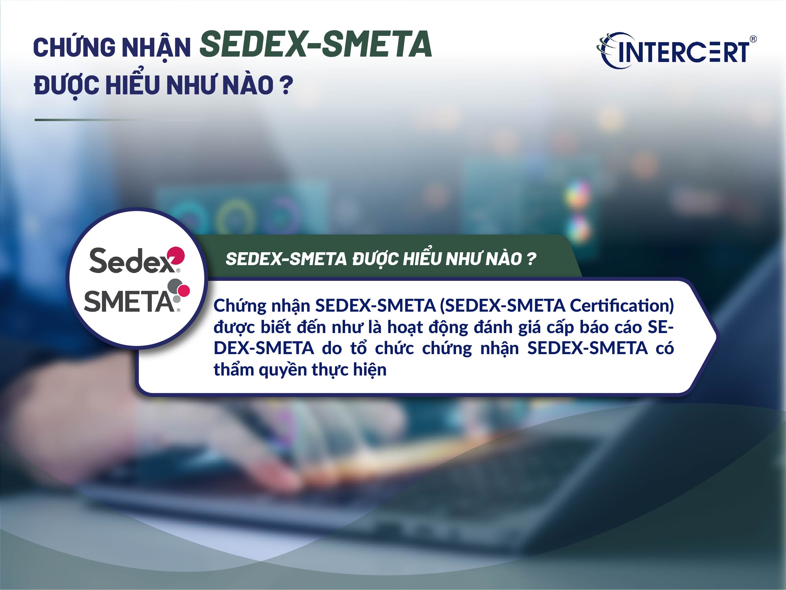 Chứng nhận Sedex-Smeta Chứng chỉ Hiệu lực Quốc tế