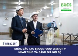 Khóa đào tạo BRCGS Food Version 9