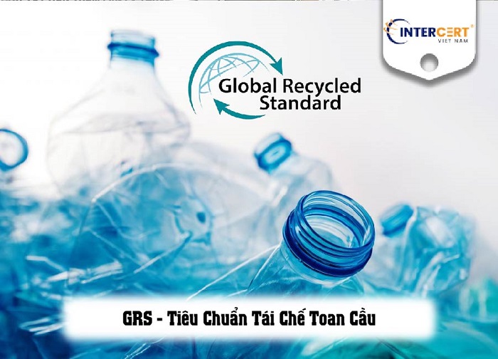 Tư vấn GRS [Chi phí trọn gói & Chứng chỉ Quốc tế] - INTERCERT VIỆT NAM