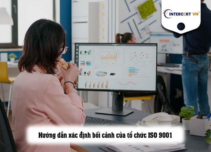 bối cảnh của tổ chức ISO 9001:2015