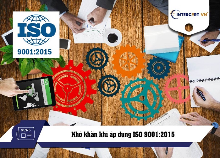 khó khăn khi áp dụng iso 9001