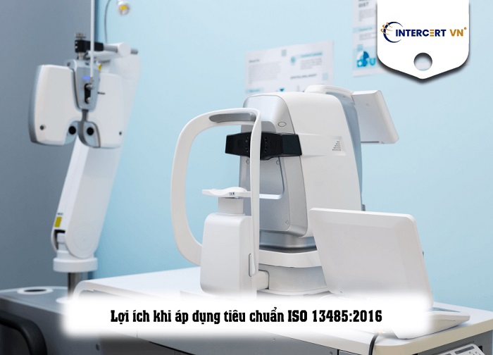 lợi ích khi áp dụng tiêu chuẩn iso 13485