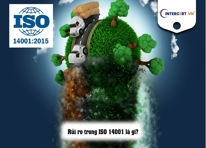 rủi ro trong iso 14001 là gì