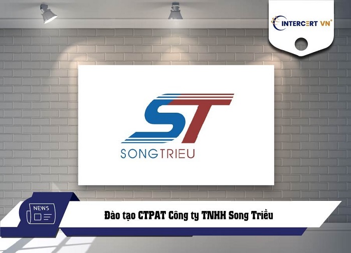 đào tạo c-tpat cho công ty tnhh song triều