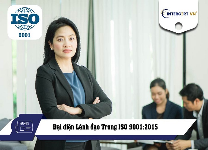 Đại diện Lãnh đạo Trong ISO 9001:2015