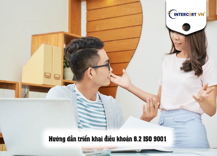 điều khoản 8.2 ISOS 9001:2015