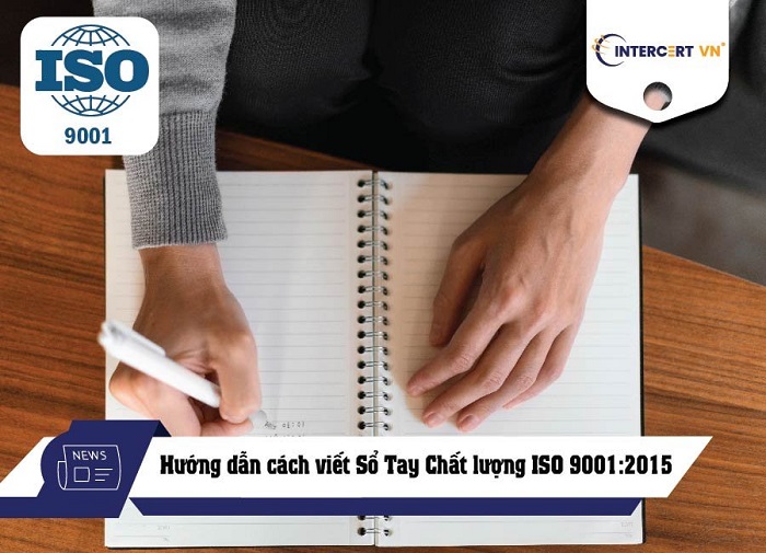 Hướng dẫn cách viết Sổ Tay Chất lượng ISO 9001:2015