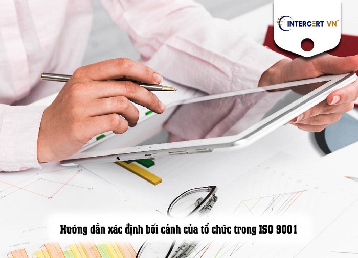 tổng quan về bối cảnh tổ chức ISO 9001:2015