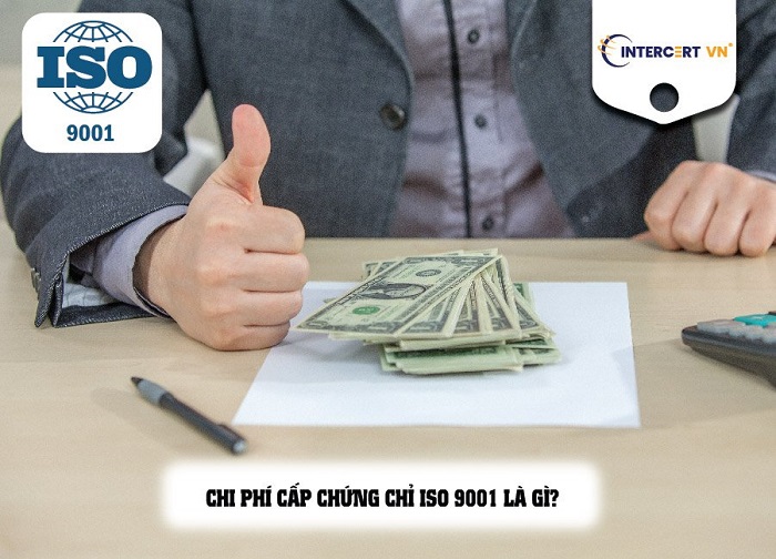 chi phí cấp Chứng chỉ ISO 9001