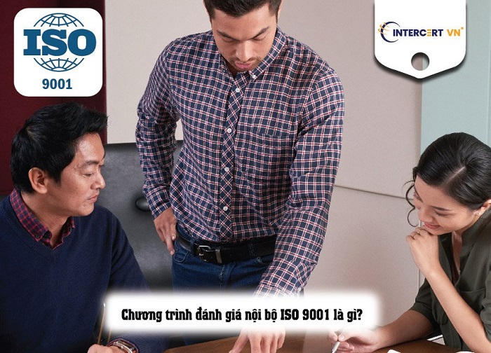 Chương trình đánh giá Nội bộ ISO 9001:2015