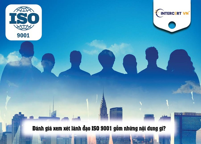 Đánh giá xem xét lãnh đạo ISO 9001