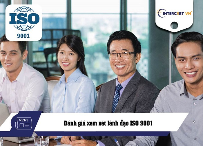 Đánh giá xem xét lãnh đạo ISO 9001