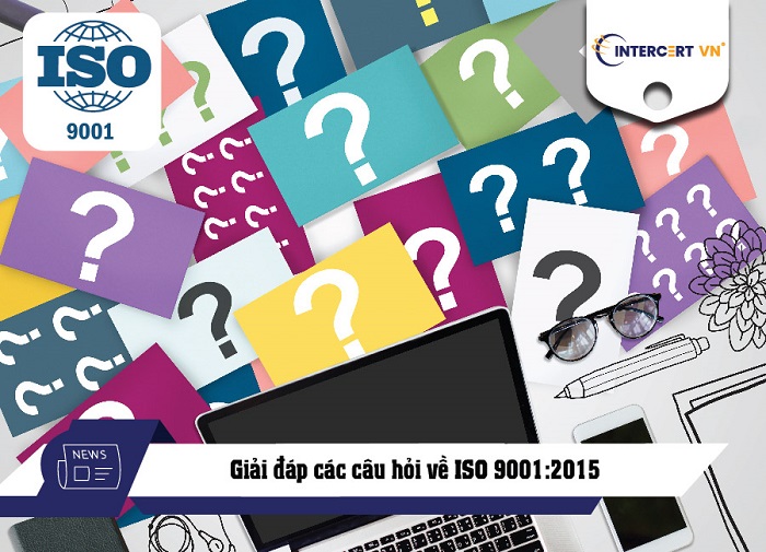 giải đáp các câu hỏi về iso 9001