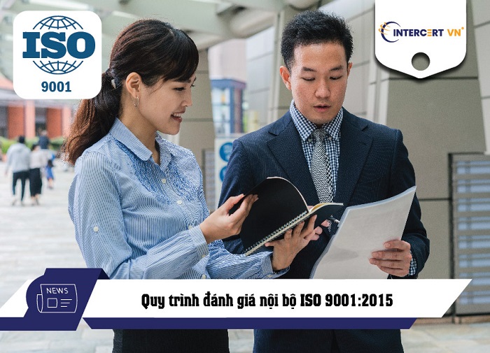 Quy trình đánh giá nội bộ ISO 9001:2015