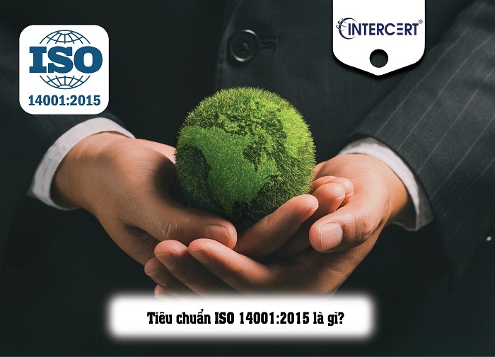 Điều kiện để được cấp chứng chỉ ISO 14001:2015