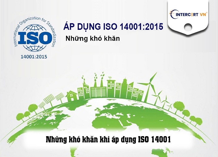 khó khăn khi áp dụng iso 14001