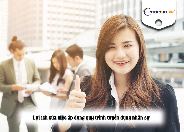 quy trình tuyển dụng nhân viên theo ISO 9001