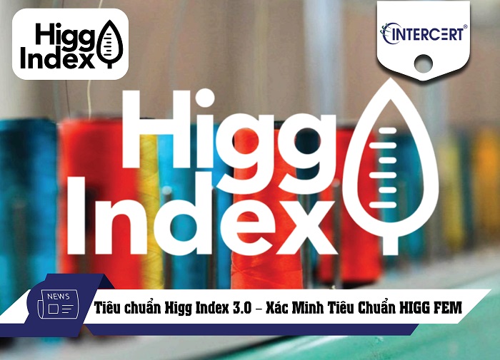 Tiêu chuẩn Higg Index 3.0