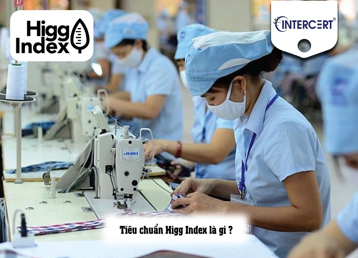 Tiêu chuẩn Higg Index 3.0