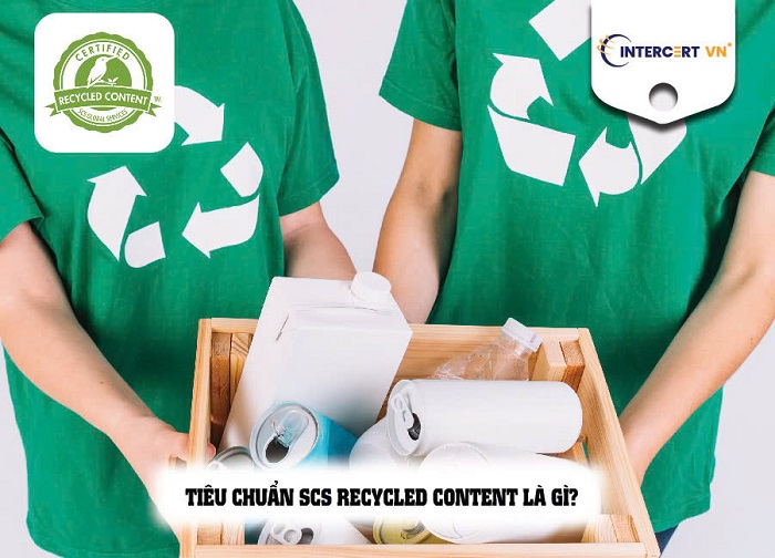 tiêu chuẩn scs recycled content