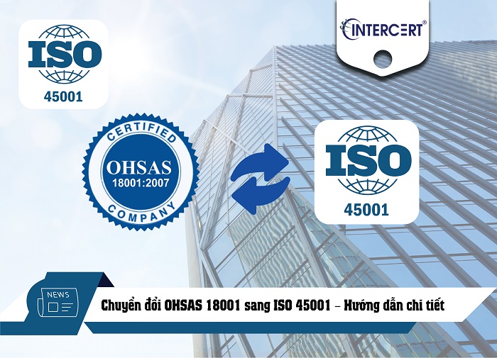 Chuyển đổi OHSAS 18001 sang ISO 45001