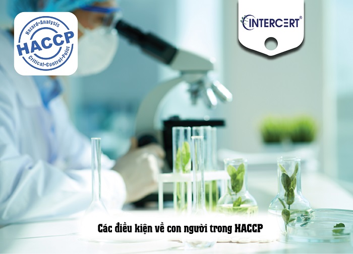 Điều kiện về Con người trong HACCP