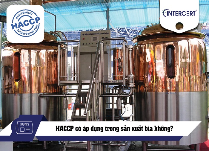 HACCP áp dụng trong sản xuất bia