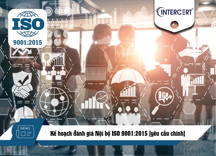 kế hoạch đánh giá nội bộ ISO 9001:2015