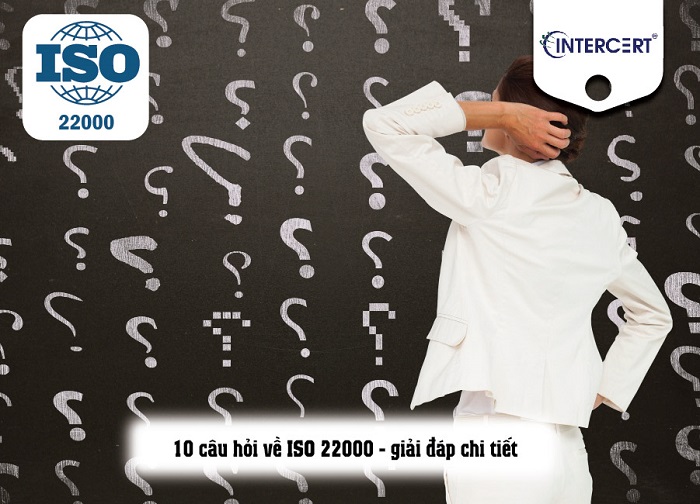 các câu hỏi về ISO 22000