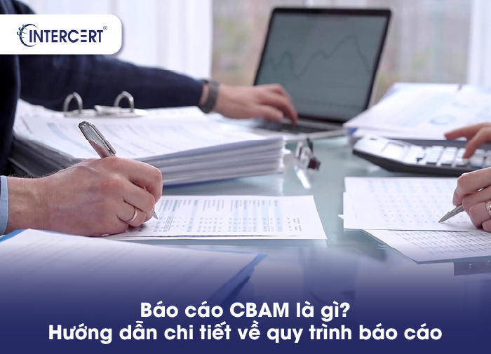 CBAM là gì? Hướng dẫn toàn diện về cơ chế điều chỉnh biên giới carbon