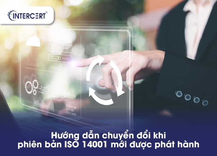 CHỨNG CHỈ ISO 14001 CÓ THỜI HẠN BAO LÂU