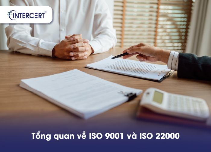 So sánh ISO 9001 và ISO 22000: Đâu là lựa chọn phù hợp