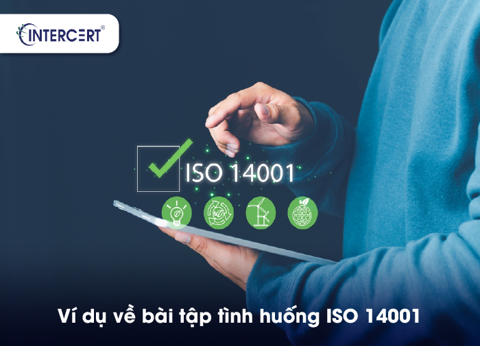 Những bài tập tình huống ISO 14001