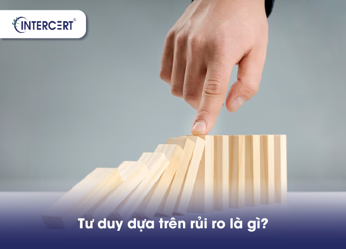 TƯ DUY DỰA TRÊN RỦI RO TRONG ISO 9001