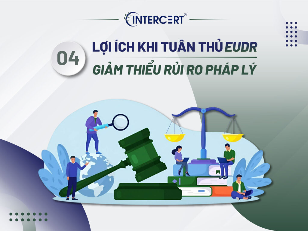 Lợi ích khi tuân thủ EUDR