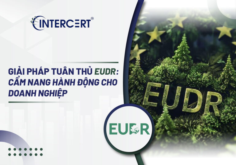 Giải pháp tuân thủ EUDR