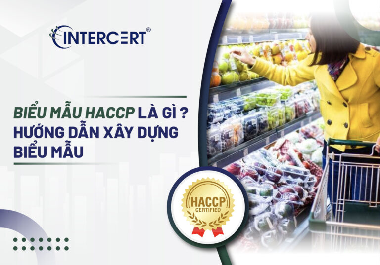 BIỂU MẪU HACCP LÀ GÌ
