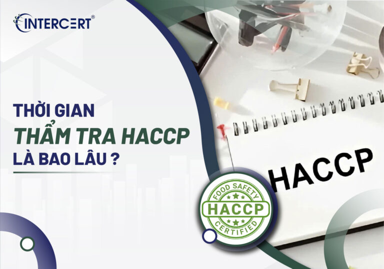 Thời gian thẩm tra HACCP là bao lâu