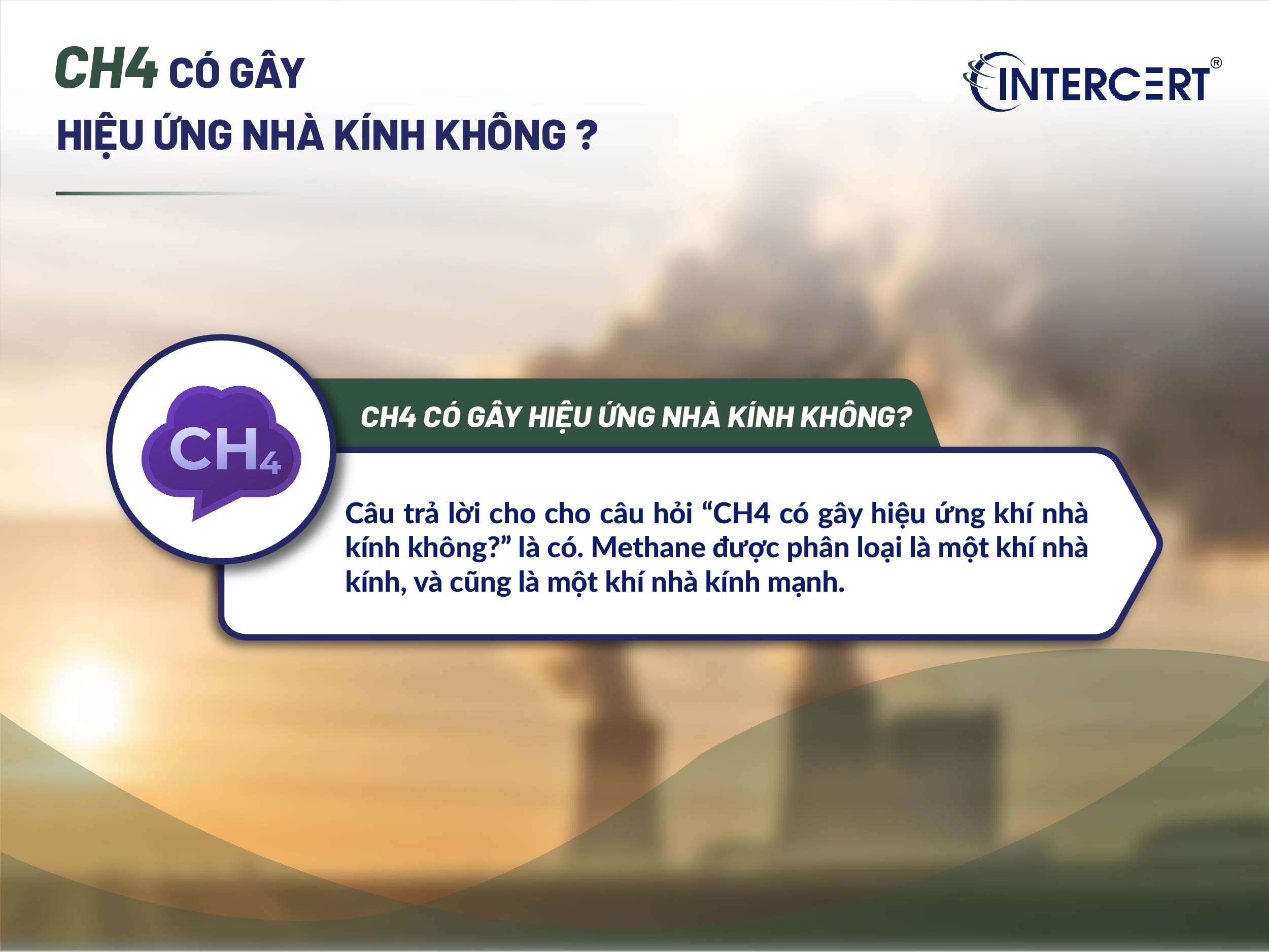 CH4 có gây hiệu ứng nhà kính không