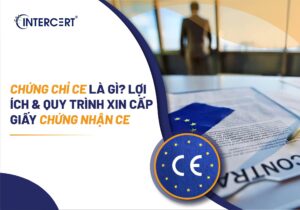 Chứng chỉ CE là gì
