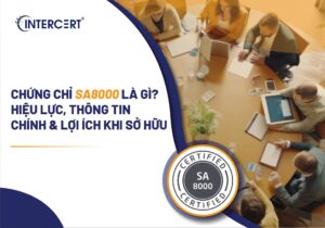 Chứng chỉ SA8000 là gì