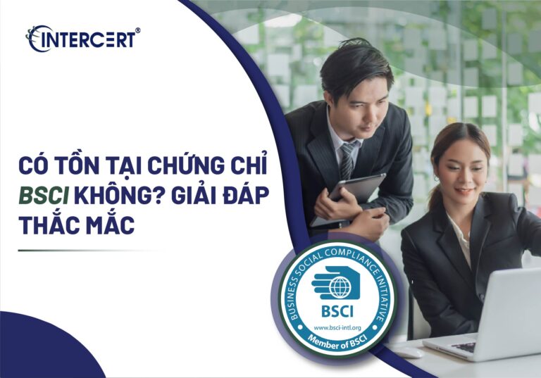 Có tồn tại chứng chỉ BSCI không