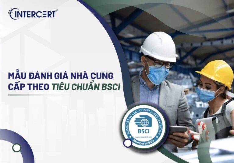 Mẫu đánh giá nhà cung cấp theo tiêu chuẩn BSCI