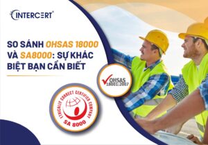 So sánh OHSAS 18000 và SA8000