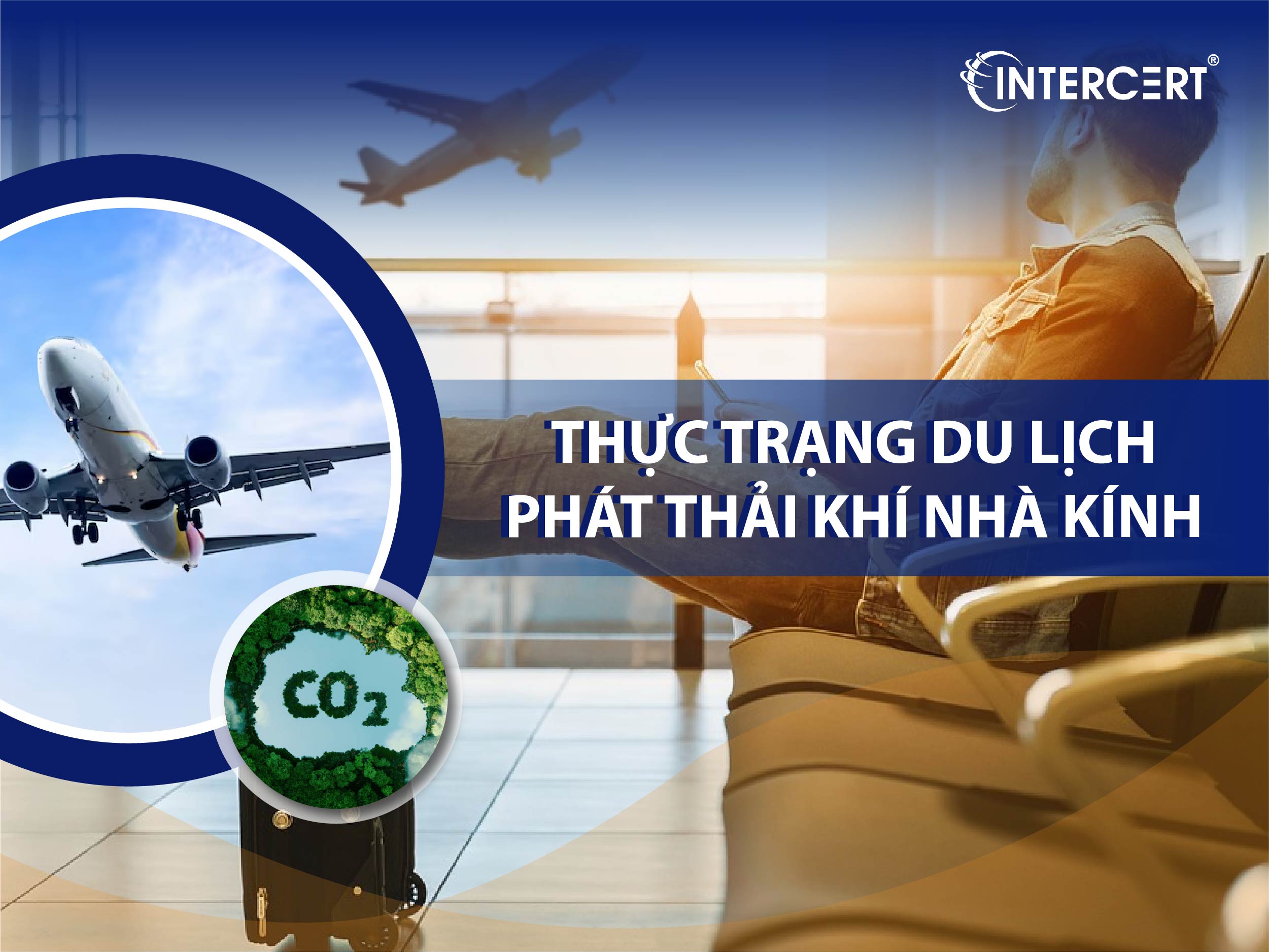Thực trạng du lịch phát thải khí nhà kính