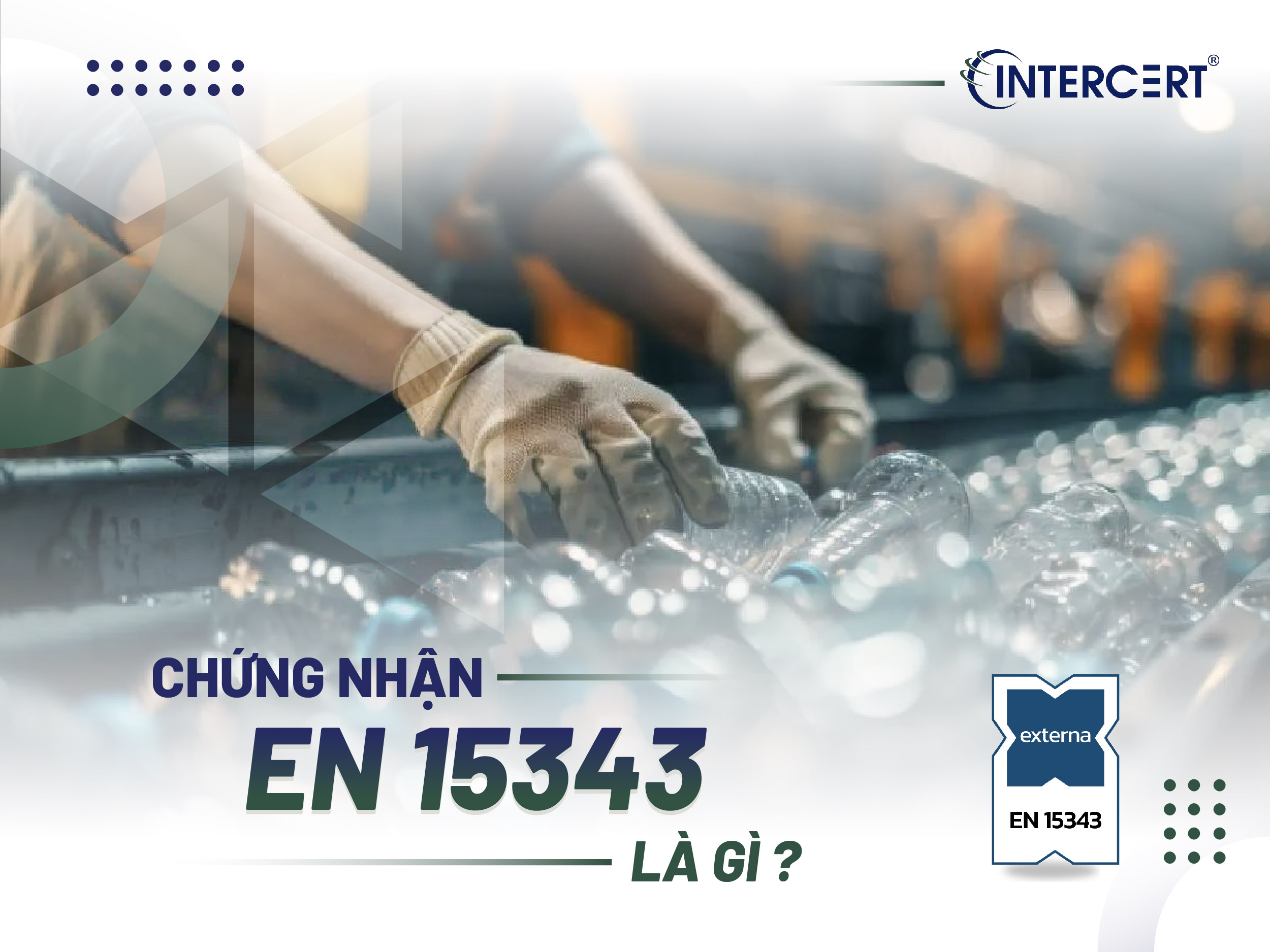 Chứng nhận EN 15343